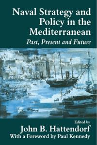 Cass Series: Naval Policy and History