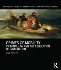 Routledge Studies in Criminal Justice, Borders and Citizenship