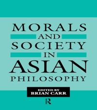 Morals and Society in Asian Philosophy