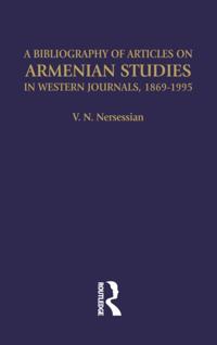 Bibliography of Articles on Armenian Studies in Western Journals, 1869-1995