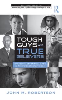 The Routledge Series on Counseling and Psychotherapy with Boys and Men