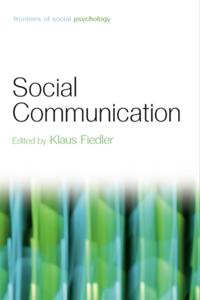 Frontiers of Social Psychology