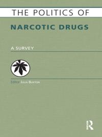 Politics of Narcotic Drugs