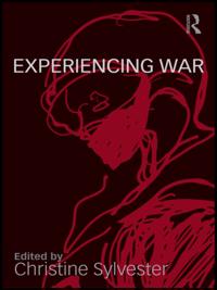 War, Politics and Experience