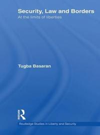 Routledge Studies in Liberty and Security