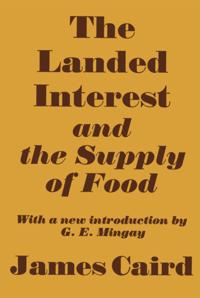 Landed Interest and the Supply of Food