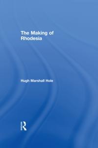 Making of Rhodesia