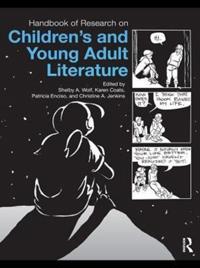 Handbook of Research on Children's and Young Adult Literature