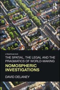 Spatial, the Legal and the Pragmatics of World-Making