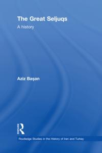 Routledge Studies in the History of Iran and Turkey