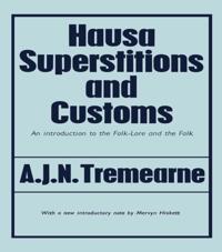 Hausa Superstitions and Customs