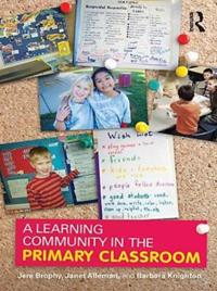 Learning Community in the Primary Classroom