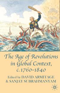 Age of Revolutions in Global Context, c. 1760-1840
