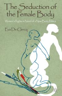 Seduction of the Female Body