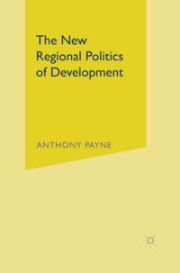 New Regional Politics of Development