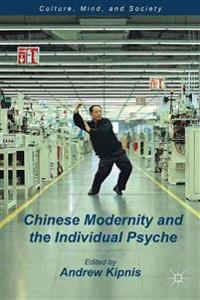 Chinese Modernity and the Individual Psyche