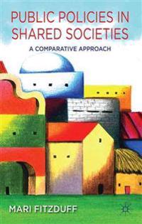 Public Policies in Shared Societies