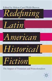 Redefining Latin American Historical Fiction