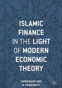 Islamic Finance in the Light of Modern Economic Theory