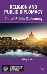 Palgrave Macmillan Series in Global Public Diplomacy