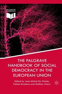 Palgrave Handbook of Social Democracy in the European Union