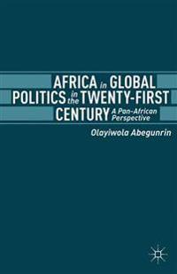 Africa in Global Politics in the Twenty-First Century