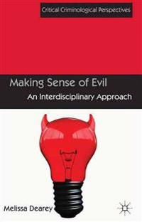 Making Sense of Evil