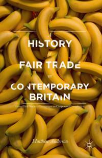 History of Fair Trade in Contemporary Britain