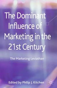 Dominant Influence of Marketing in the 21st Century