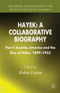 Hayek: A Collaborative Biography