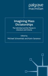 Mass Dictatorship in the Twentieth Century