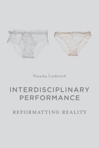 Interdisciplinary Performance