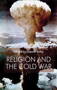 Bokomslag for "Religion and the Cold War"