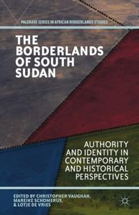Borderlands of South Sudan