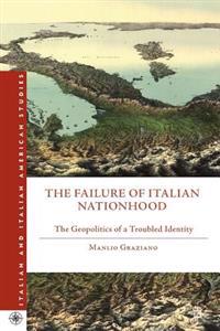 Bokomslag för "The Failure of Italian Nationhood"