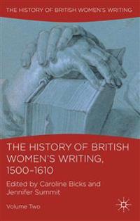 Bokomslag för "The History of British Women's Writing, 1500-1610"