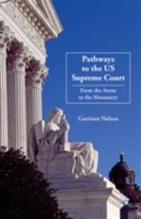 Pathways to the US Supreme Court