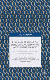 Risk and Trading on London's Alternative Investment Market