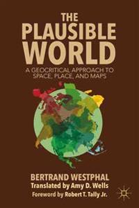 The Plausible World