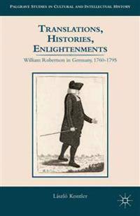 Translations, Histories, Enlightenments