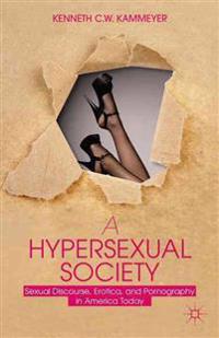 Bokomslag för "A Hypersexual Society"