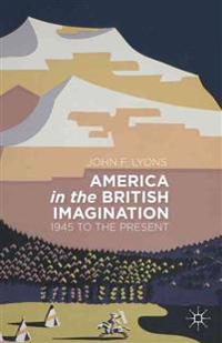 America in the British Imagination