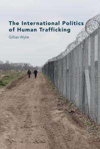 International Politics of Human Trafficking