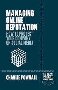Managing Online Reputation