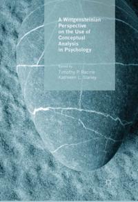 Wittgensteinian Perspective on the Use of Conceptual Analysis in Psychology