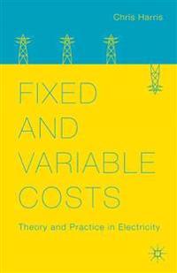 Fixed and Variable Costs