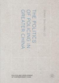 Politics of Policing in Greater China