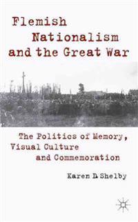 Flemish Nationalism and the Great War