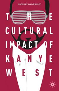 Cultural Impact of Kanye West