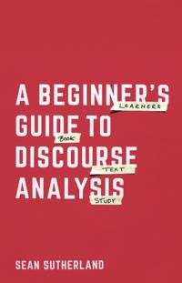 Beginner s Guide to Discourse Analysis